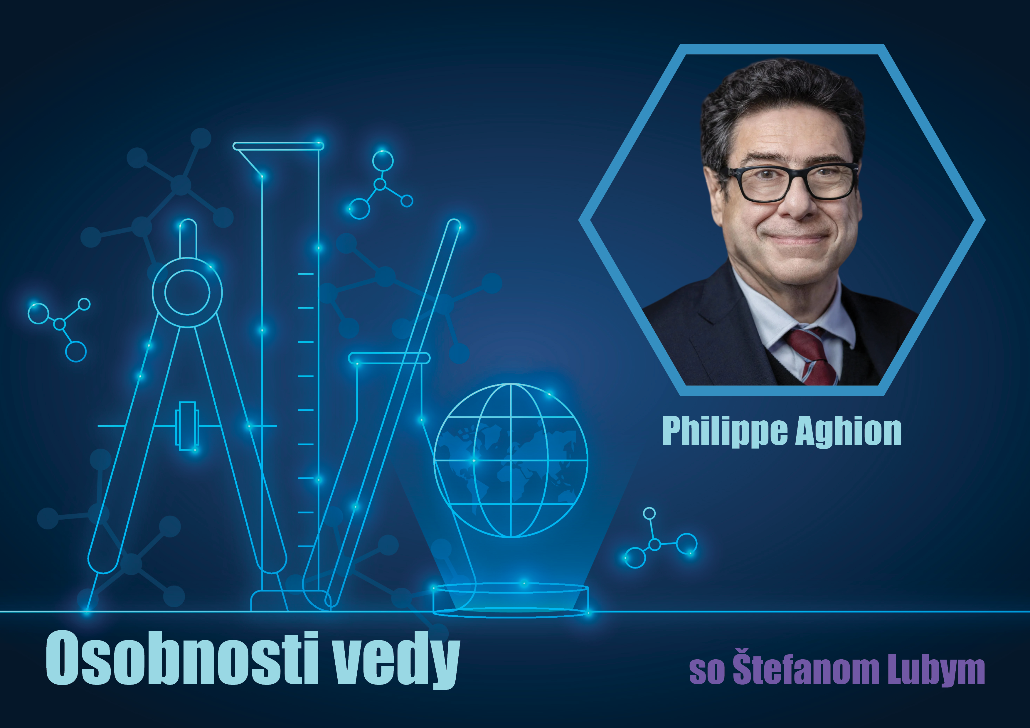 Osobnosti vedy so Štefanom Lubym: Philippe Aghion