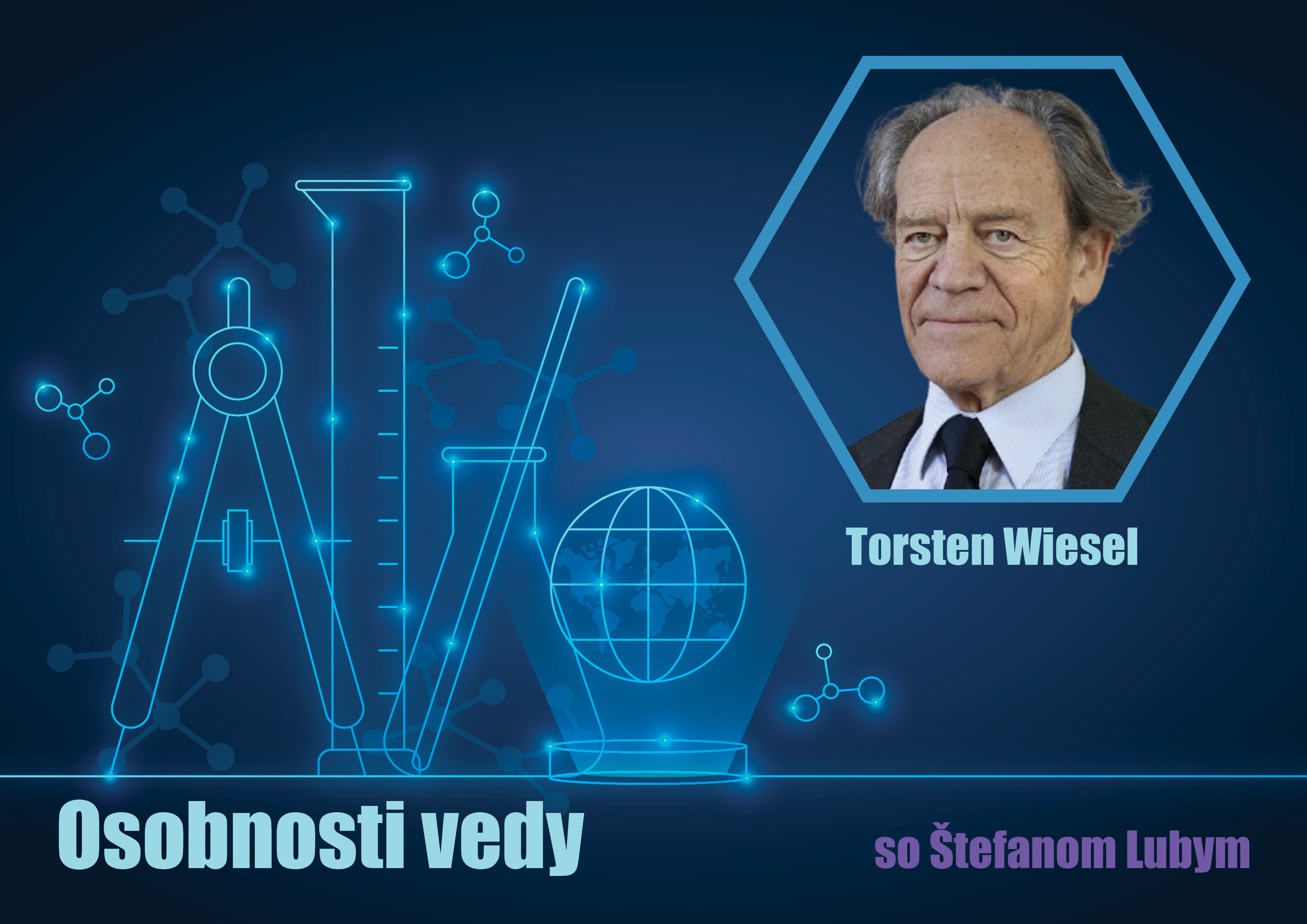 Osobnosti vedy so Štefanom Lubym: Torsten Wiesel