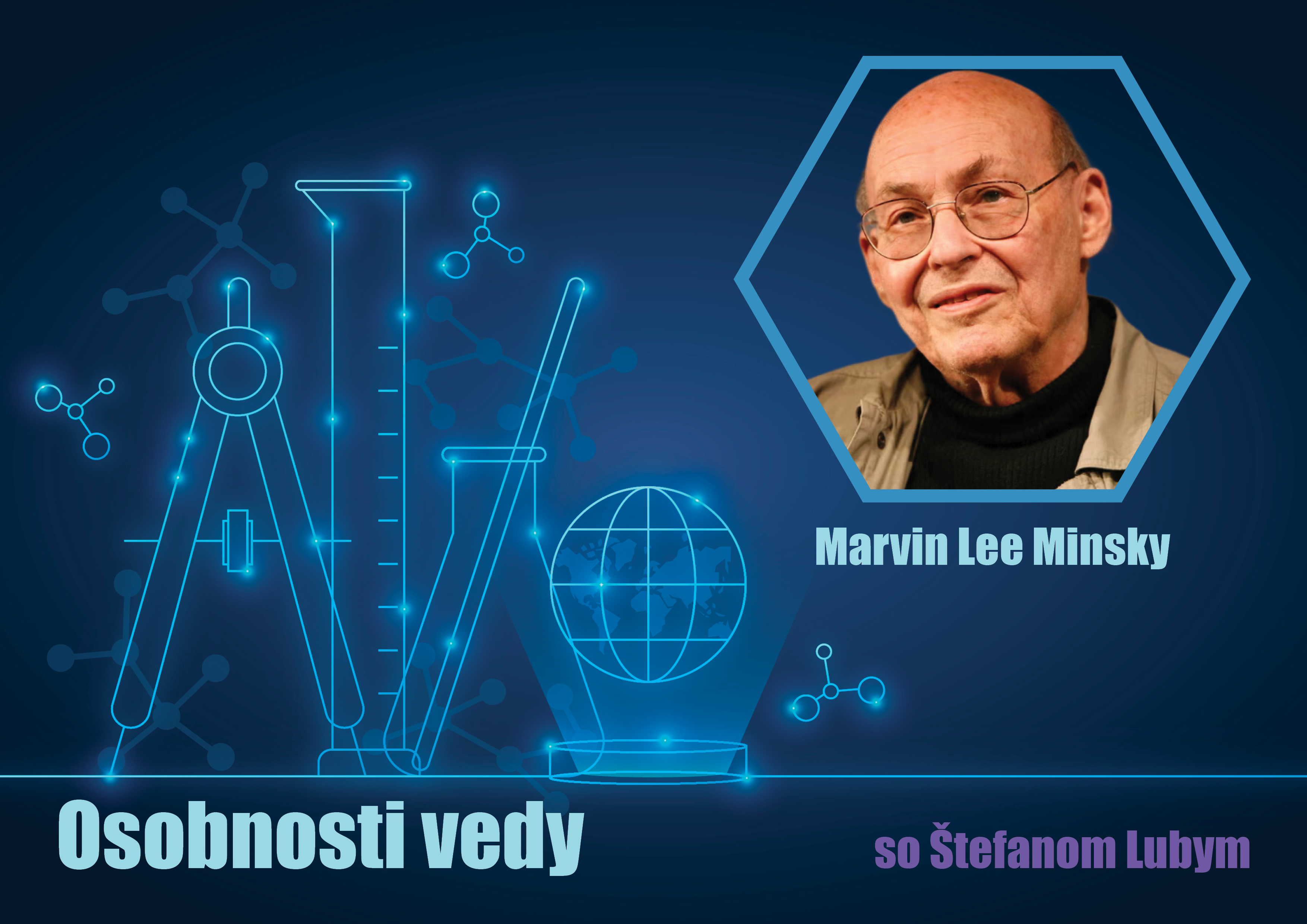 Osobnosti vedy so Štefanom Lubym: Marvin Lee Minsky