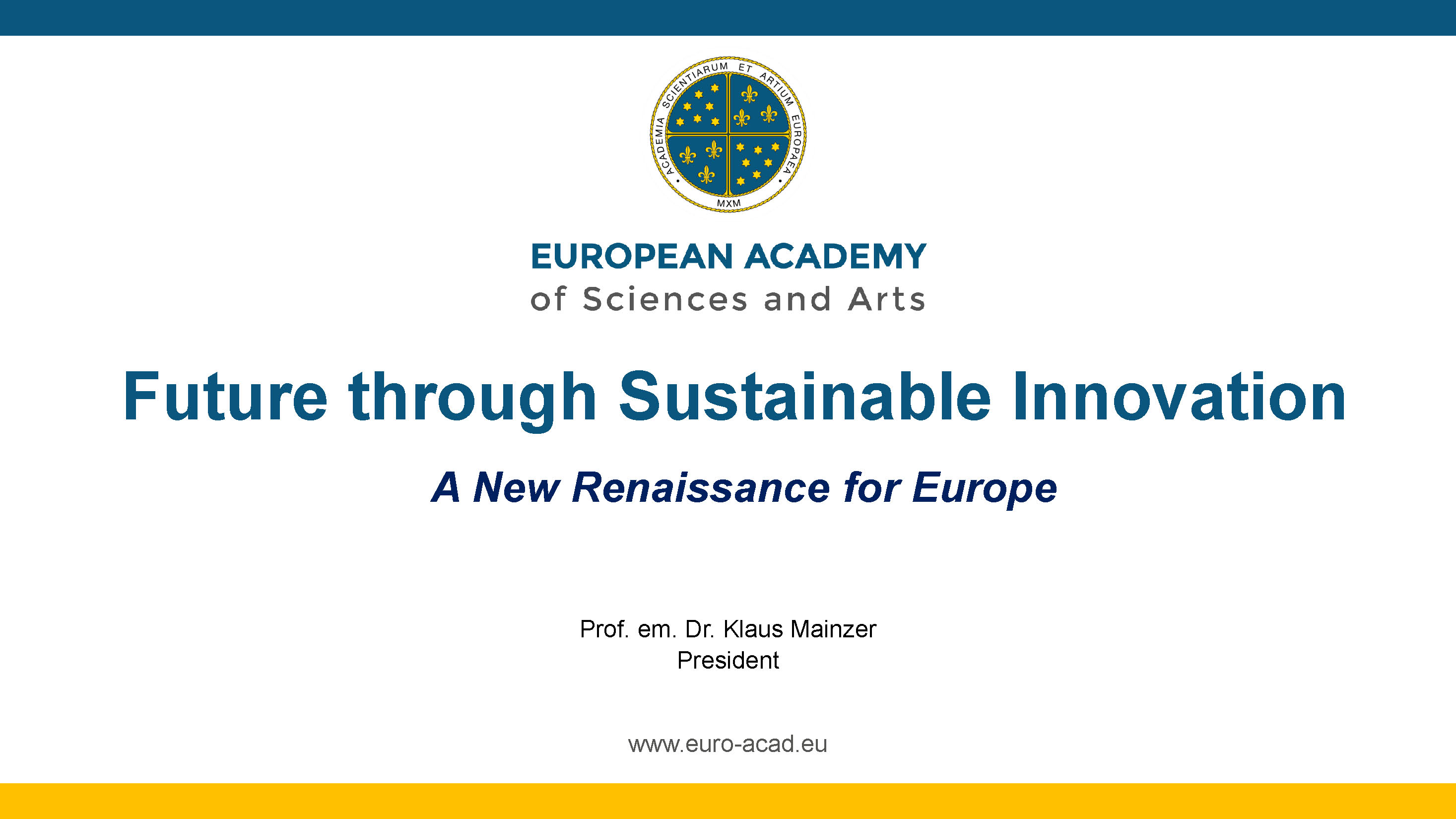 Klaus Mainzer: Future through Sustainable Innovation