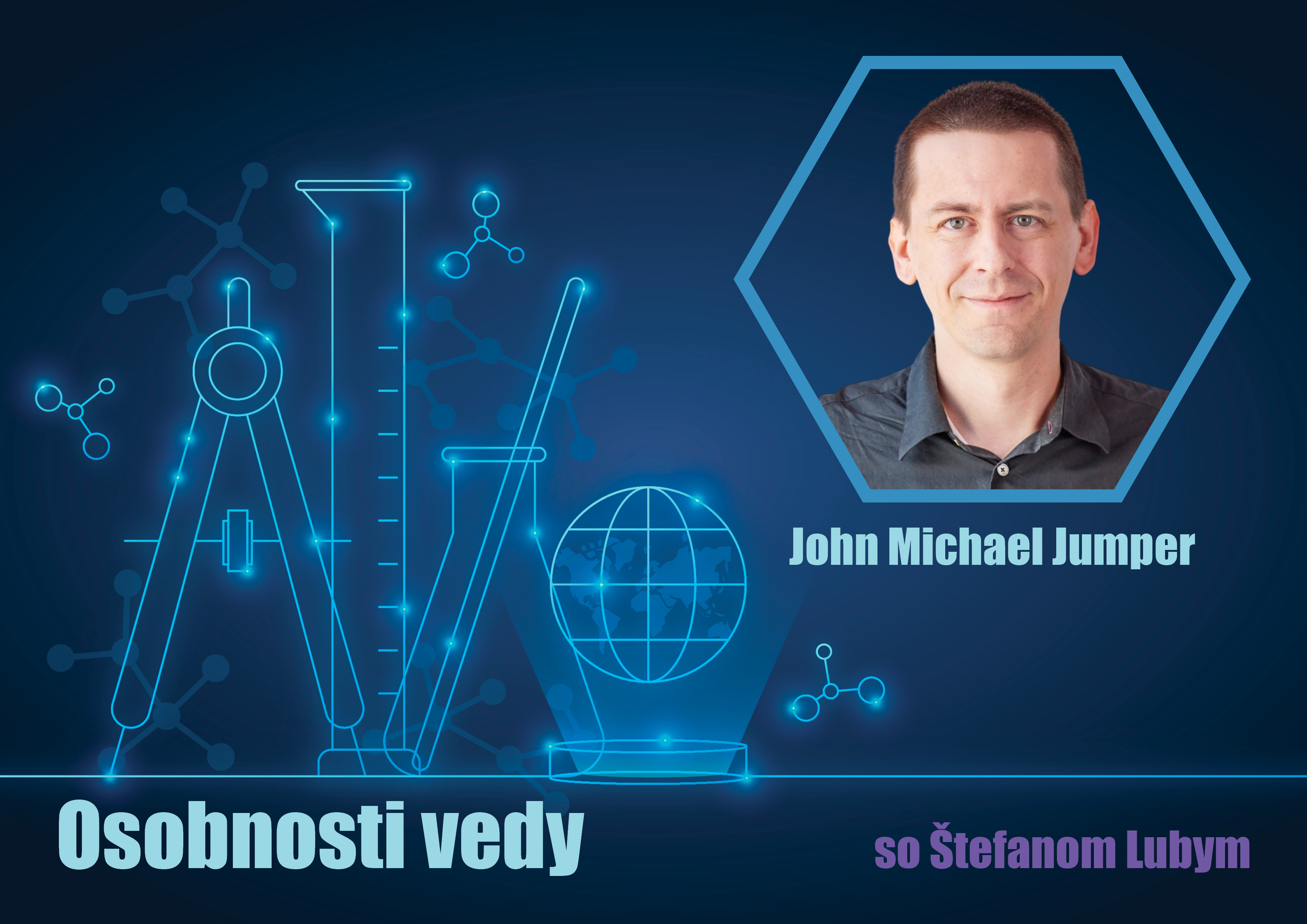 Osobnosti vedy so Štefanom Lubym: John Michael Jumper